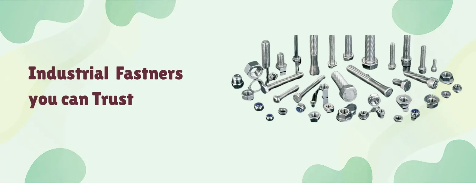 Industrial Fastners